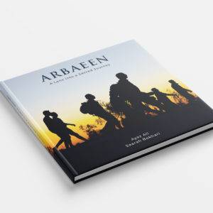 Book Image of ‘Arbaeen: A Lens into a Sacred Journey’